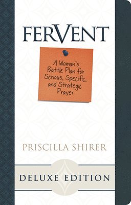 Priscilla Shirer - Fervent, LeatherTouch Edition, Inbunden