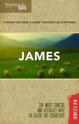 Shepherd's Notes: James