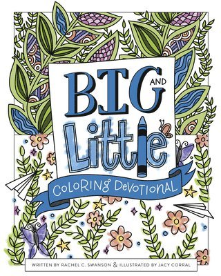 Rachel Swanson - Swanson, R: Big and Little Coloring Devotional, Häftad