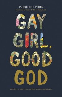 bokomslag Gay Girl, Good God