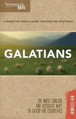 Shepherd's Notes: Galatians 1