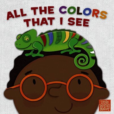 All the Colors That I See