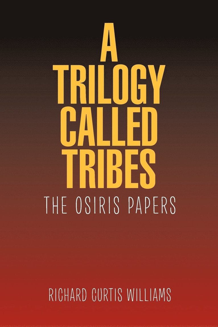 A Trilogy Called Tribes! 1