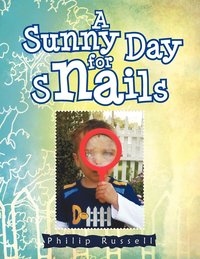 bokomslag A Sunny Day for Snails