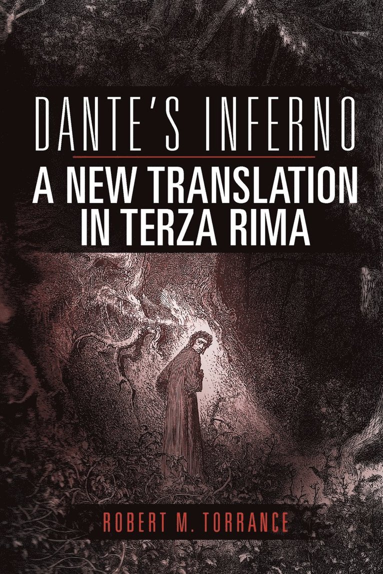 Dante's Inferno, a New Translation in Terza Rima