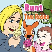 bokomslag Runt and the Two Roses