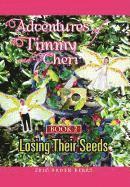 Eric Berry - Adventures of Timmy and Cheri, Inbunden