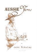 bokomslag Aussie Yarns