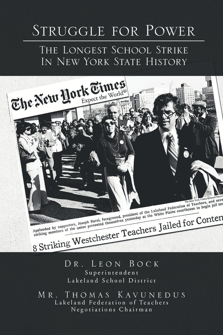 Struggle for Power the Longest School Strike 1
