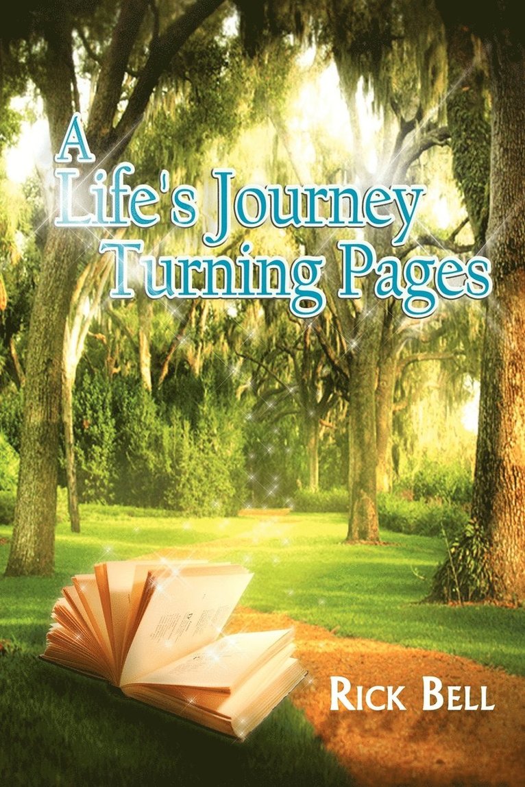 A Life's Journey Turning Pages 1