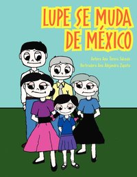 bokomslag Lupe se muda de Mexico