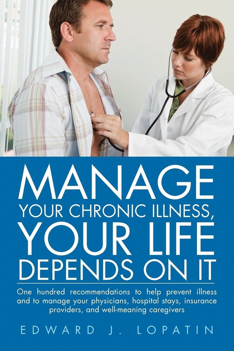 Manage Your Chronic Illness, Your Life Depends on It 1