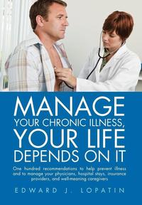 bokomslag Manage Your Chronic Illness, Your Life Depends on It