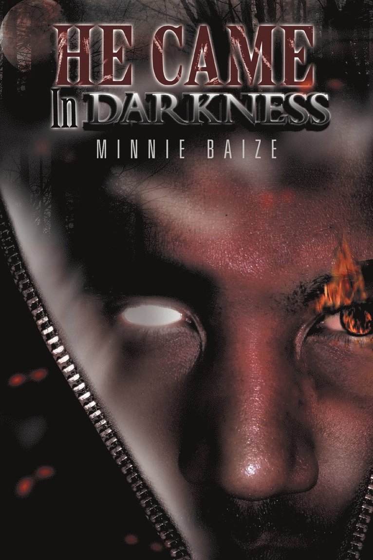 He Came in Darkness