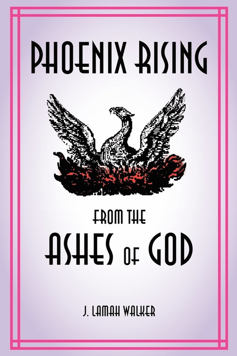 Phoenix rising from the Ashes of God 1