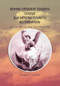 bokomslag Roman Catholic Church Versus 2nd Vatican Council Reformation