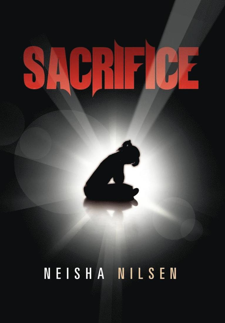Neisha Nilsen - Sacrifice, Inbunden