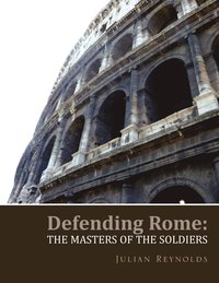 bokomslag Defending Rome