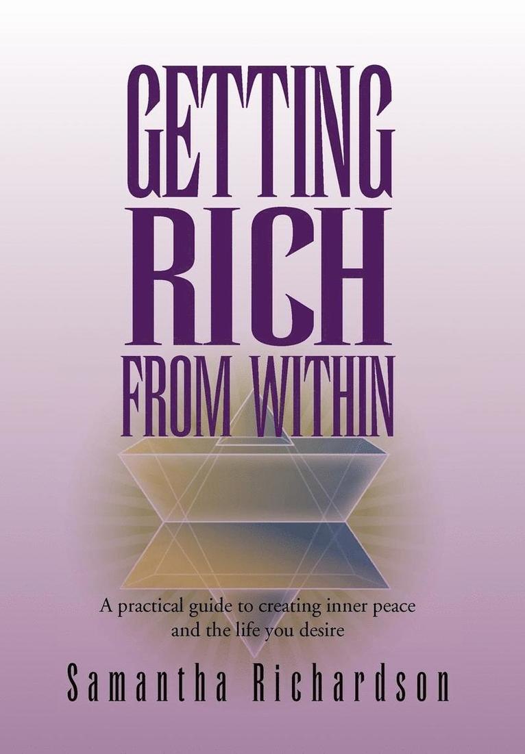 Samantha Richardson - Getting Rich from Within, Inbunden
