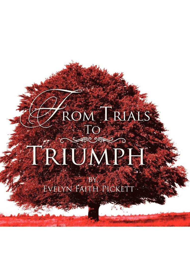 From Trials To Triumph 1