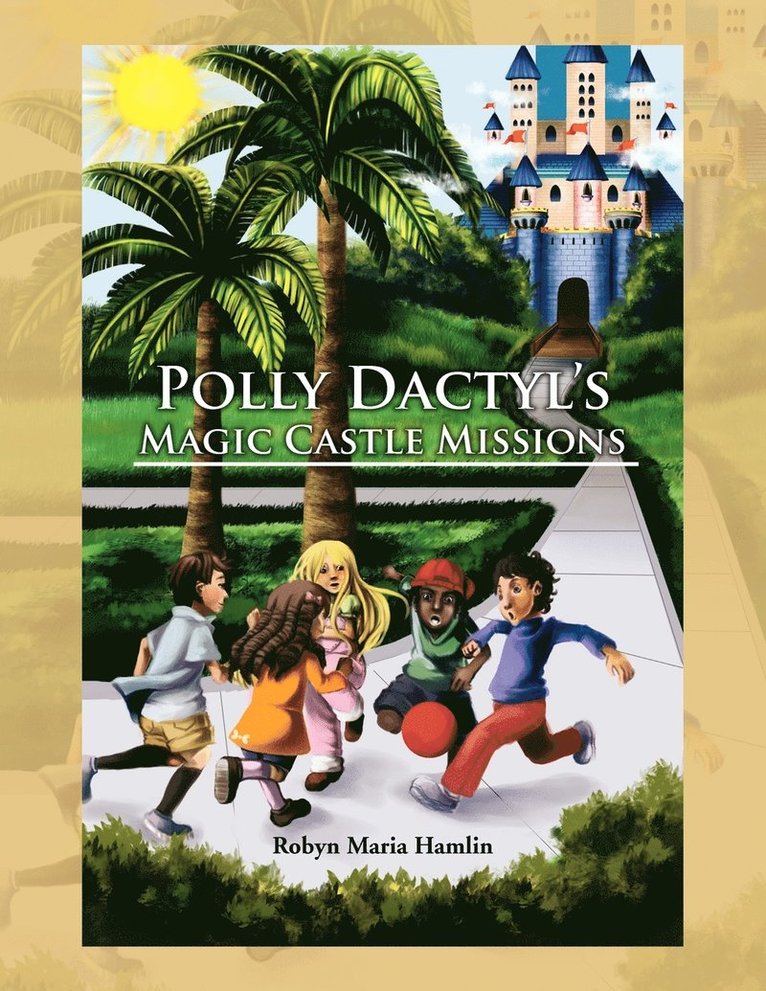 Polly Dactyl's Magic Castle Missions 1
