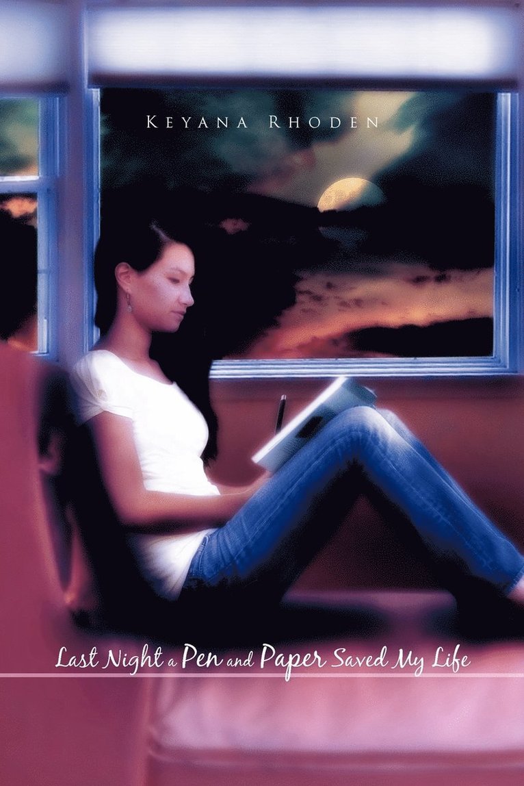 Keyana Rhoden - Last Night a Pen and Paper Saved My Life, Häftad