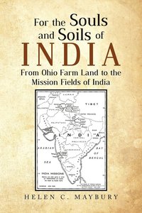 bokomslag For The Souls and Soils of India