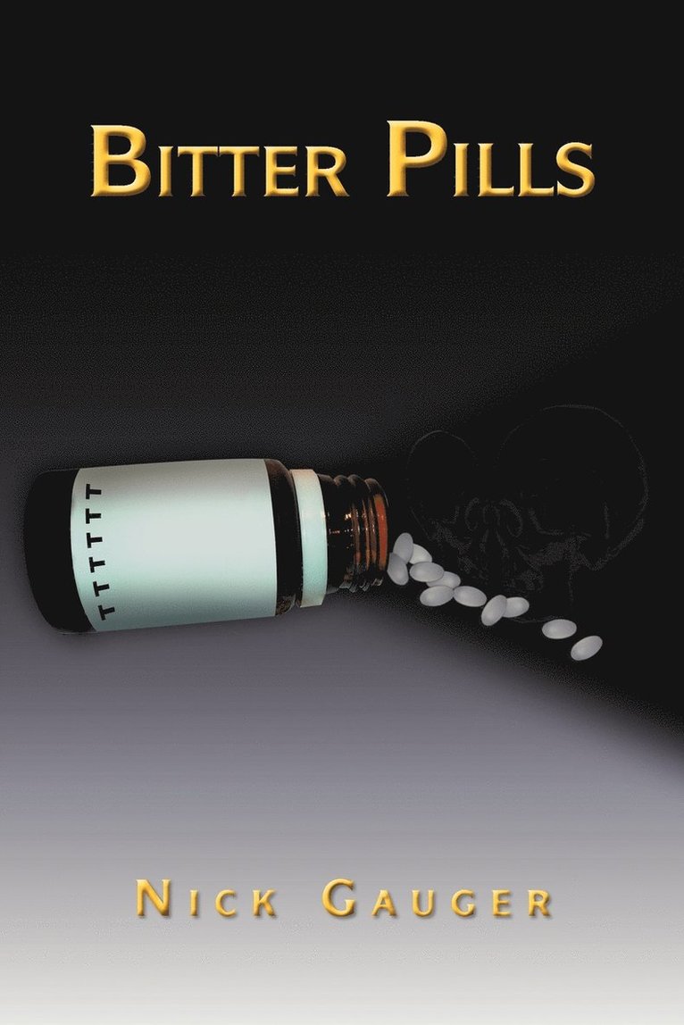Bitter Pills 1