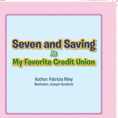 bokomslag Seven and Saving at My Favorite Credit Union