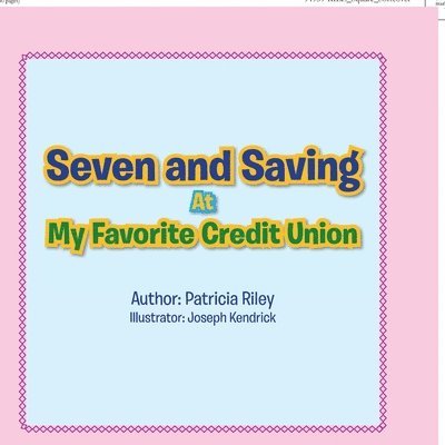 Seven and Saving at My Favorite Credit Union 1