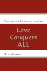 bokomslag Love Conquers ALL