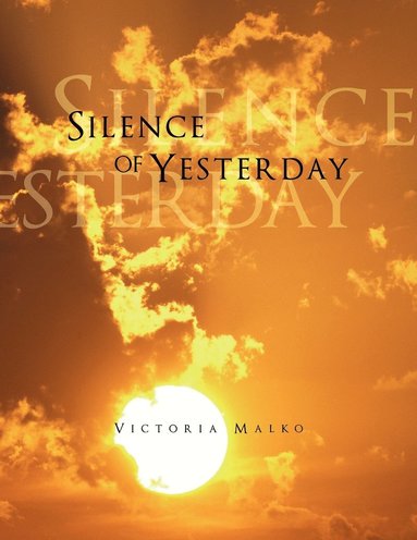 bokomslag Silence of Yesterday