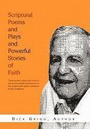 Scriptural Poems and Plays and Powerful Stories of Faith 1