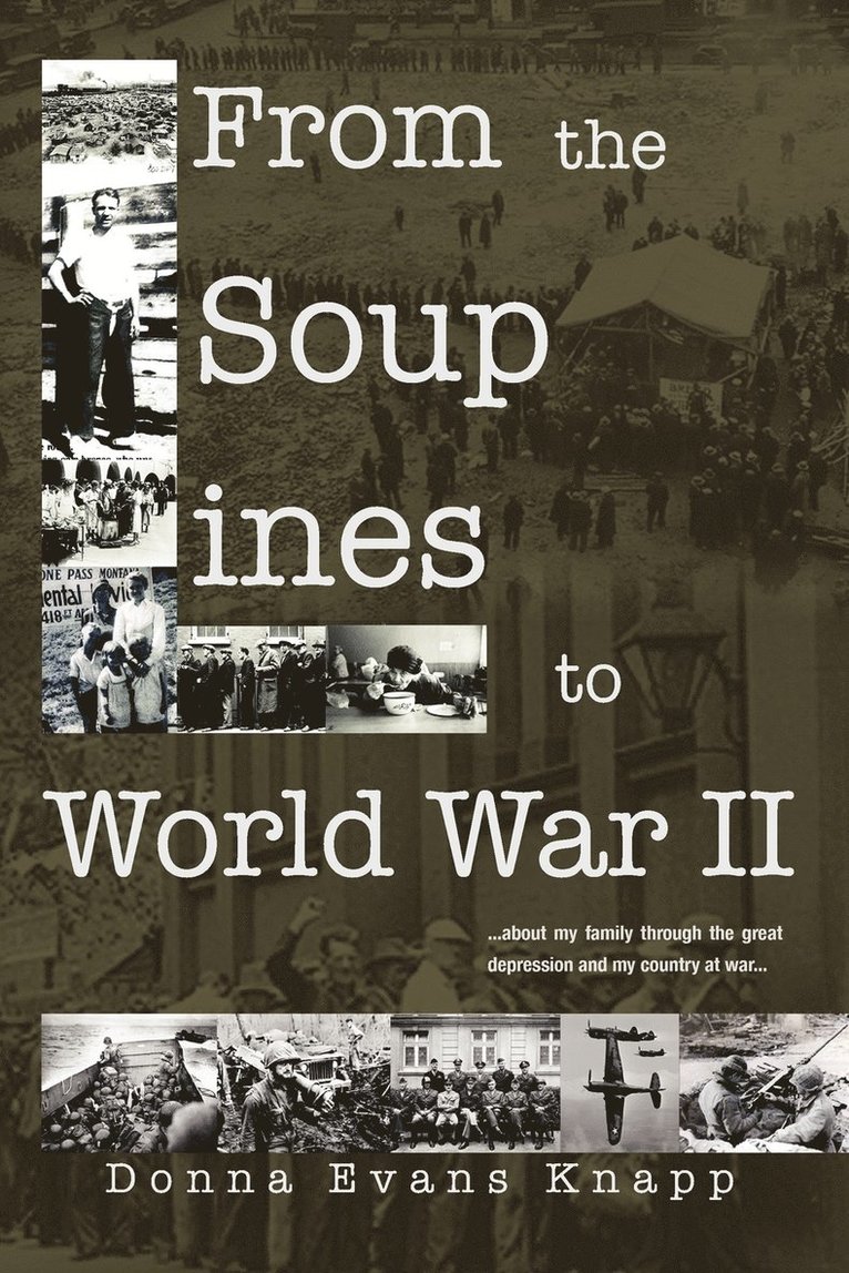 From the Soup Lines to World War II 1