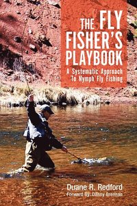 bokomslag The Fly Fisher's Playbook