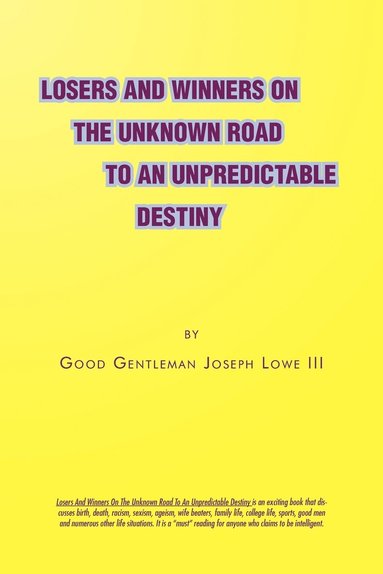 bokomslag Losers and Winners on the Unknown Road to an Unpredictable Destiny