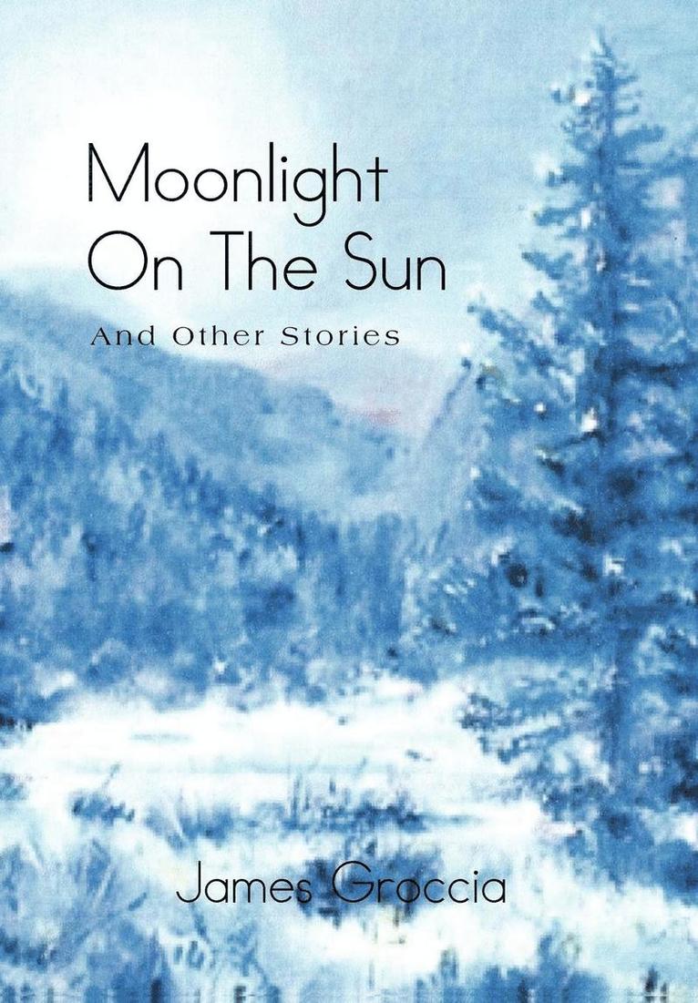 Moonlight on the Sun 1