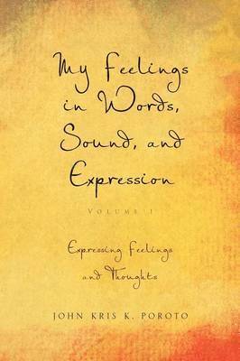 My Feelings in Words, Sound, and Expression 1