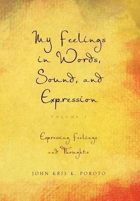 My Feelings in Words, Sound, and Expression 1
