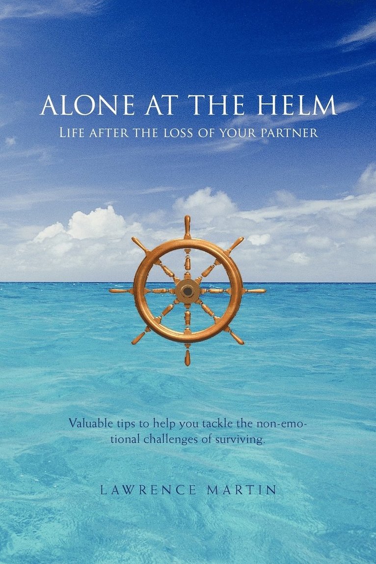 Lawrence Martin, LAWRENCE MARTIN - Alone at the Helm, Häftad
