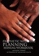 bokomslag Prophetic Wedding Planning Manual/Workbook