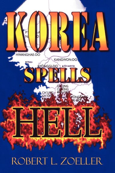 bokomslag Korea Spells Hell