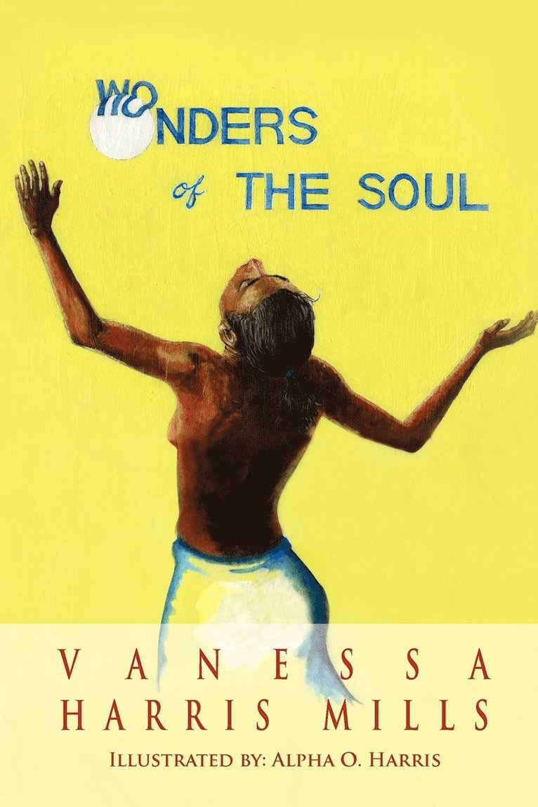 Vanessa Harris Mills - Wonders of the Soul, Häftad