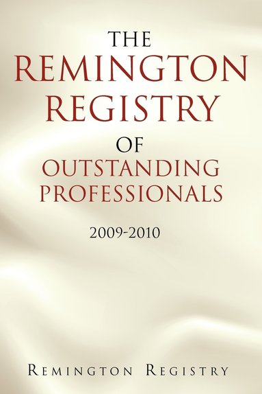 bokomslag The Remington Registry of Outstanding Professionals