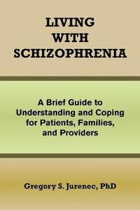 bokomslag Living with Schizophrenia
