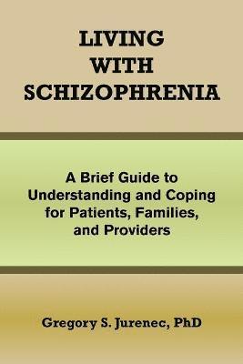 bokomslag Living with Schizophrenia