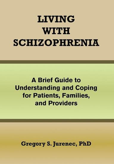 bokomslag Living with Schizophrenia