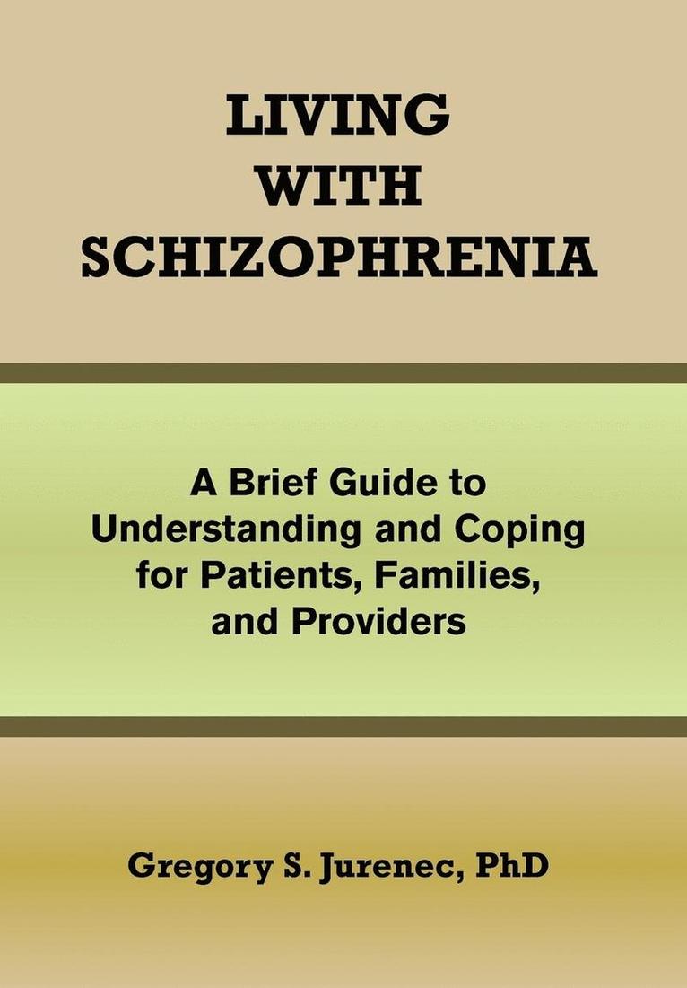 Living with Schizophrenia 1