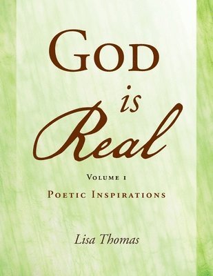 Lisa Thomas - God Is Real Volume 1, Häftad