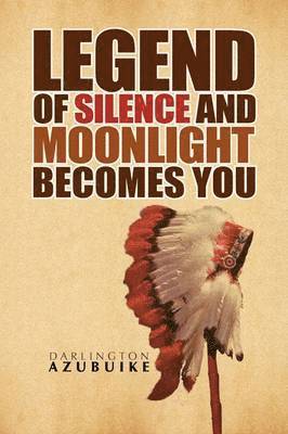 Legend of Silence and Moonlight Becomes You 1